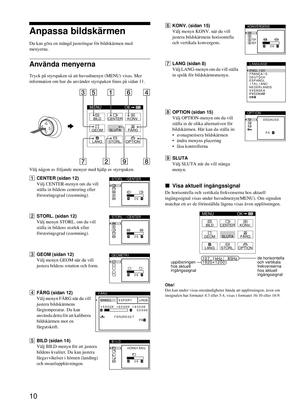 HP Color Display A7217A manual Anpassa bildskärmen, Använda menyerna, Visa aktuell ingångssignal 