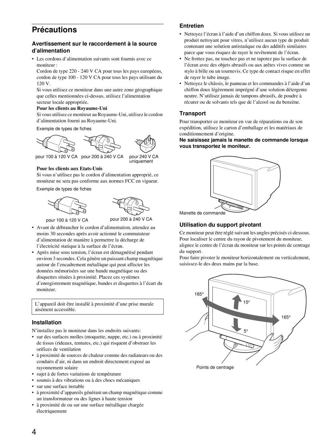 HP Color Display A7217A manual Précautions, Entretien, Transport, Utilisation du support pivotant 