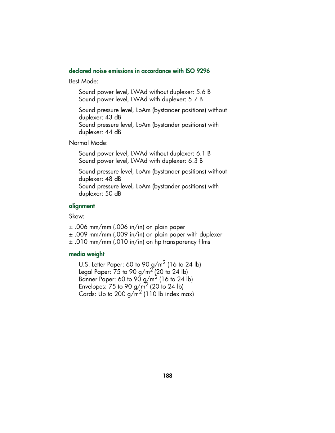 HP Color Inkjet cp1160 manual Declared noise emissions in accordance with ISO, Alignment, Media weight 