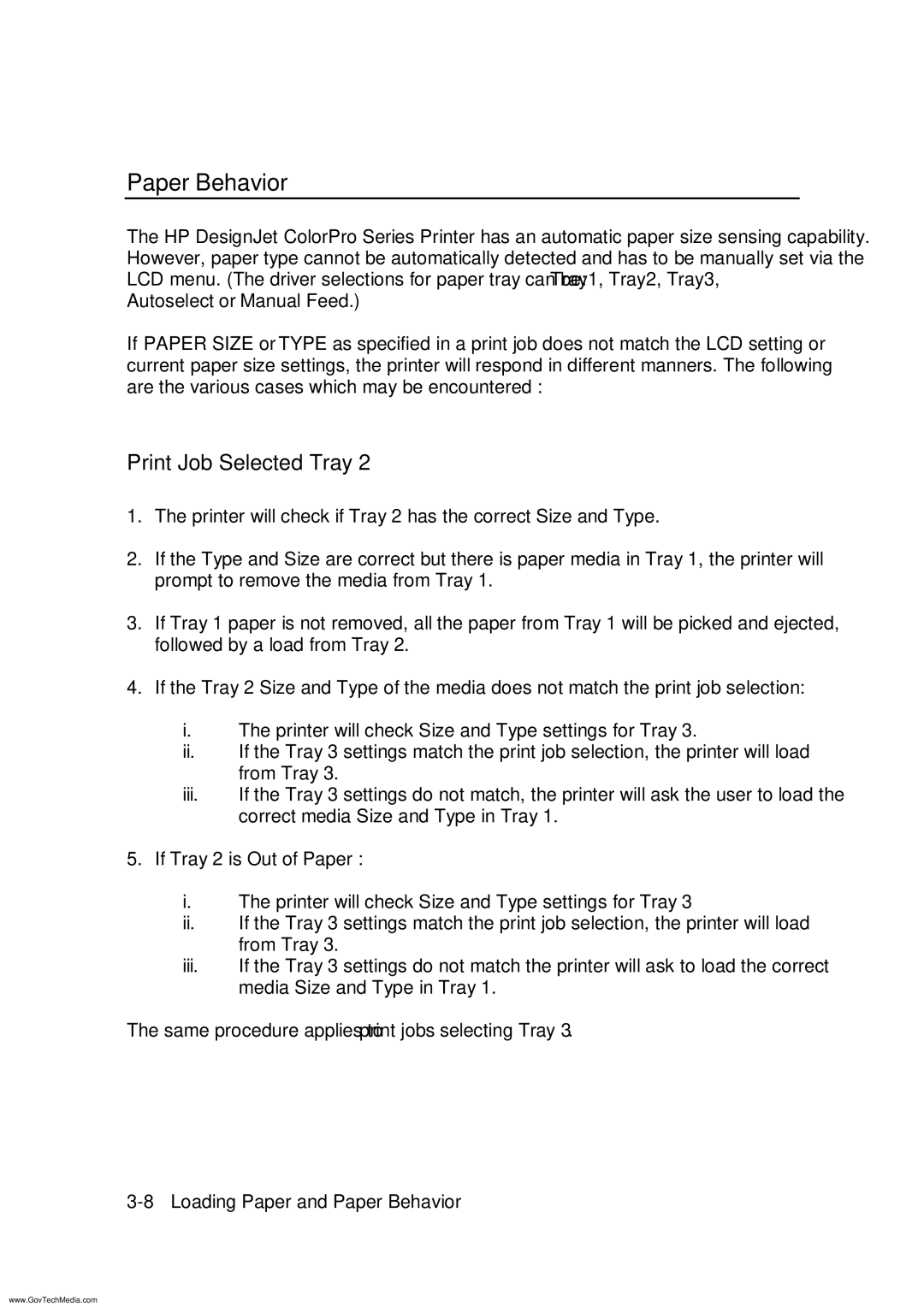 HP ColorPro CAD manual Paper Behavior, Print Job Selected Tray 