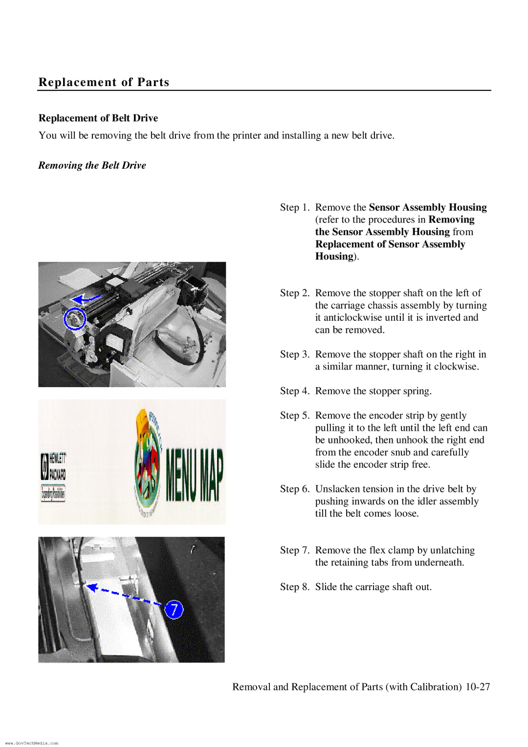 HP ColorPro CAD manual Replacement of Belt Drive, Removing the Belt Drive, Remove the Sensor Assembly Housing 