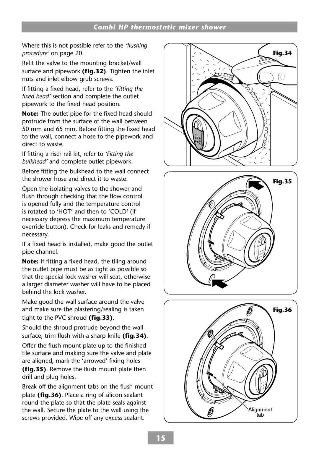 HP COMBI 2180206H manual Behind the lock washer 