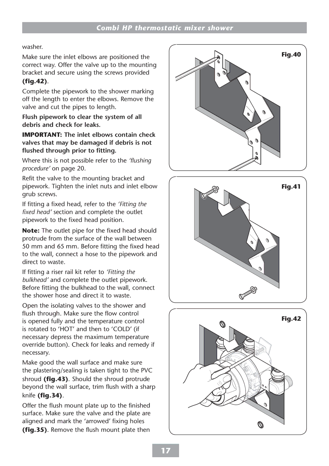 HP COMBI 2180206H manual Remove the flush mount plate then 