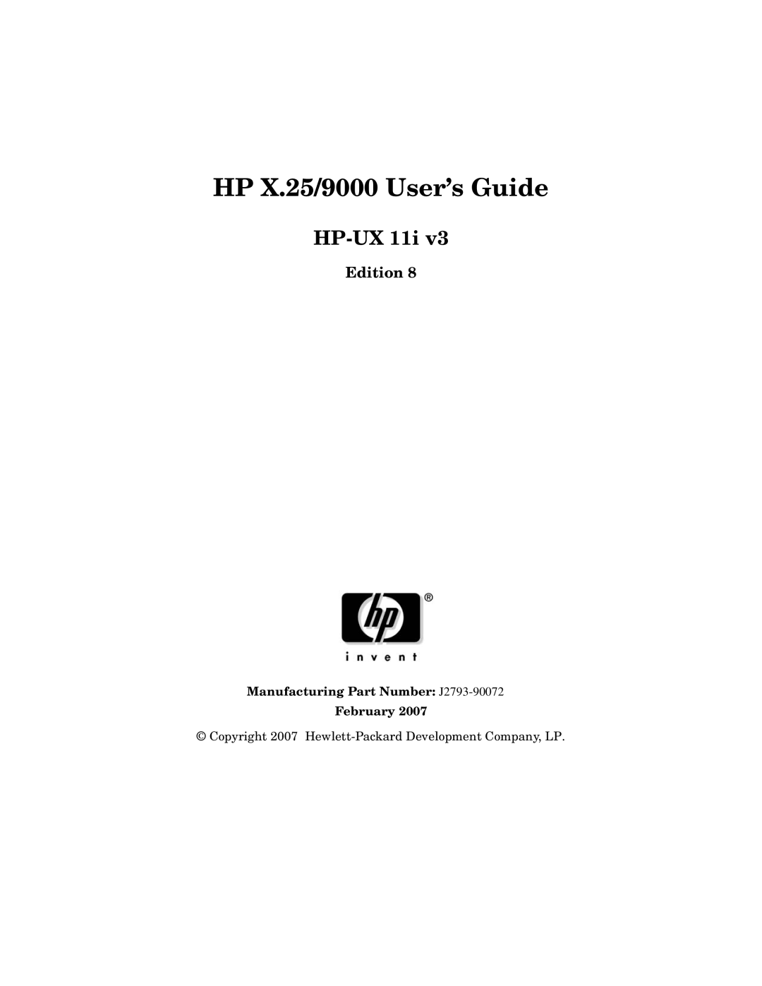 HP CommonIO Products manual Edition, Manufacturing Part Number J2793-90072 February 