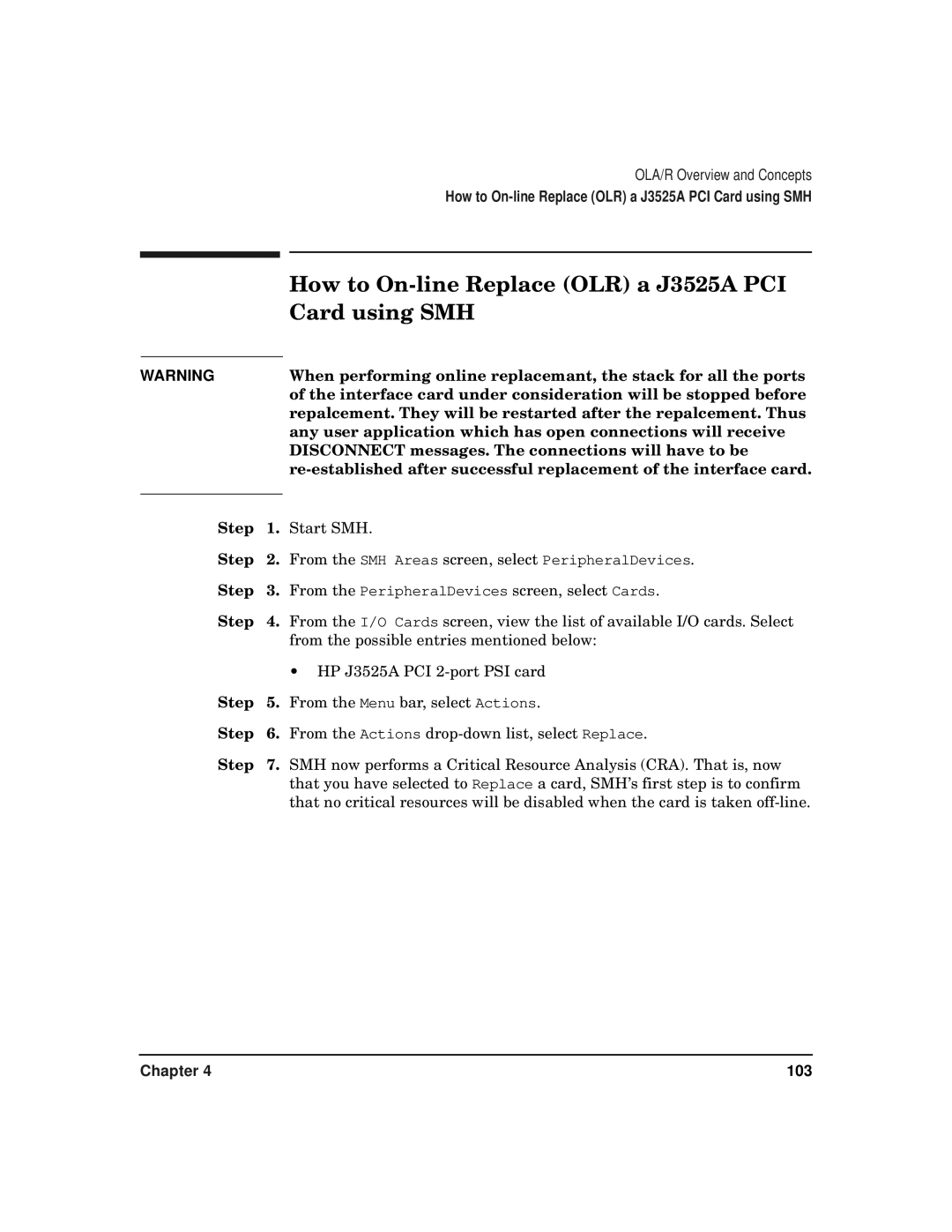 HP CommonIO Products manual How to On-line Replace OLR a J3525A PCI, Card using SMH 