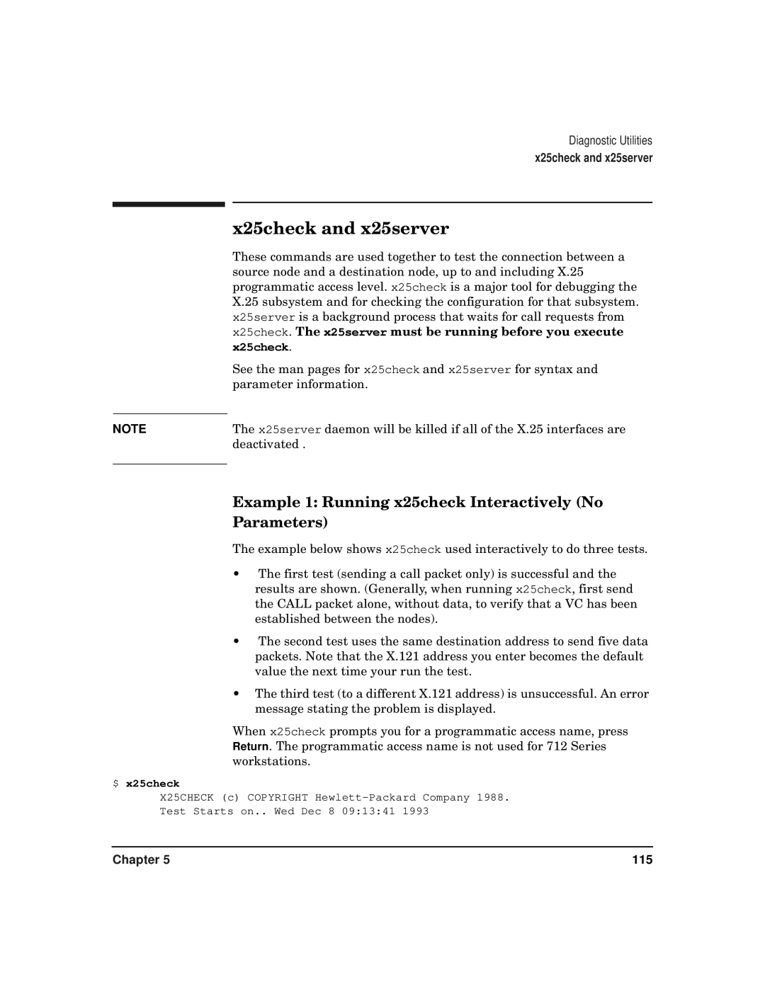 HP CommonIO Products manual X25check and x25server, Example 1 Running x25check Interactively No Parameters 