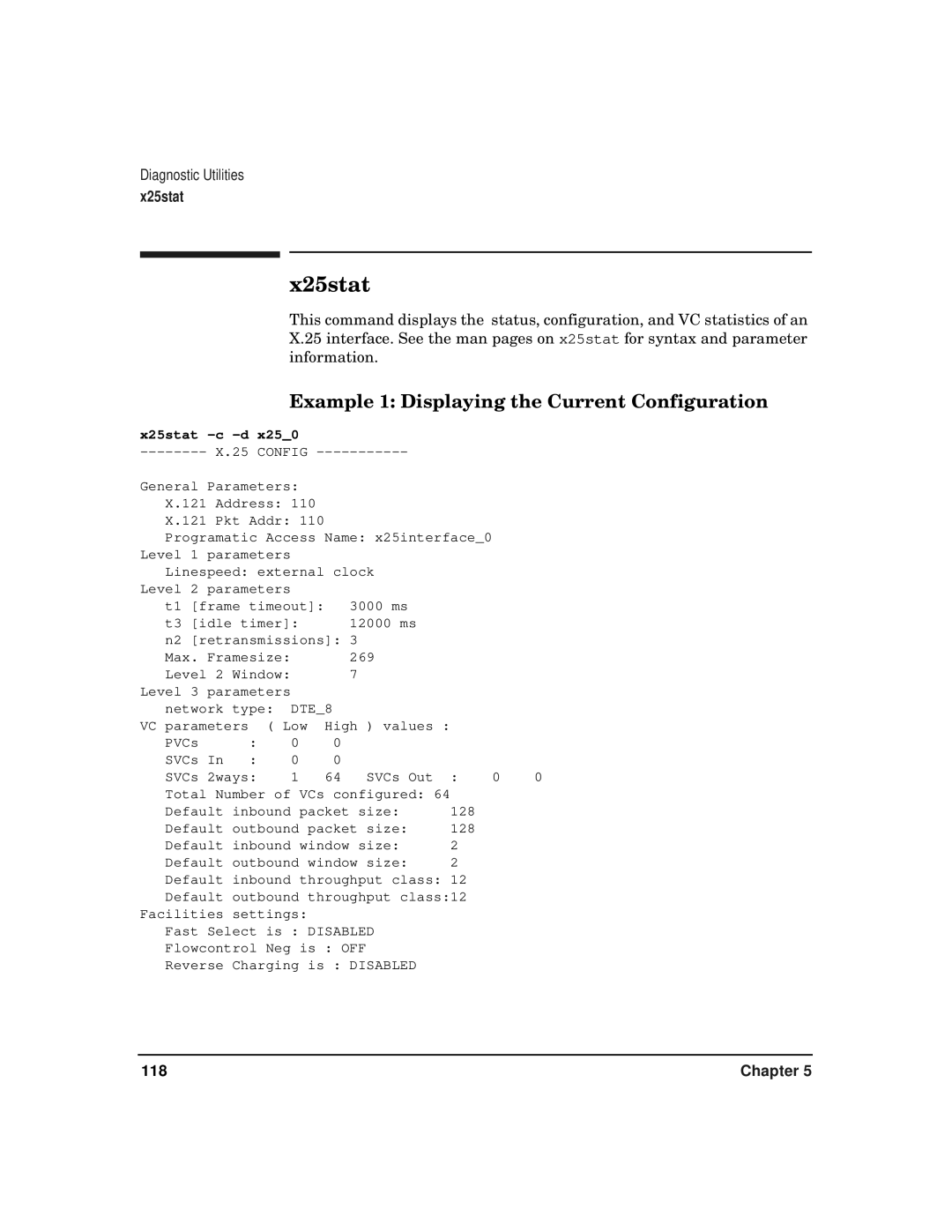 HP CommonIO Products manual X25stat, Example 1 Displaying the Current Configuration 