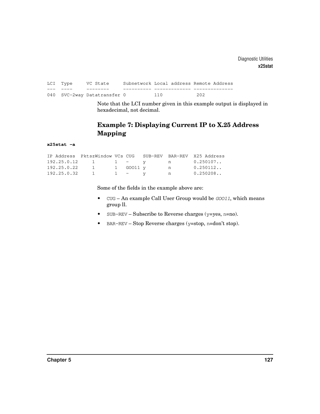 HP CommonIO Products manual Example 7 Displaying Current IP to X.25 Address Mapping, X25stat -a 