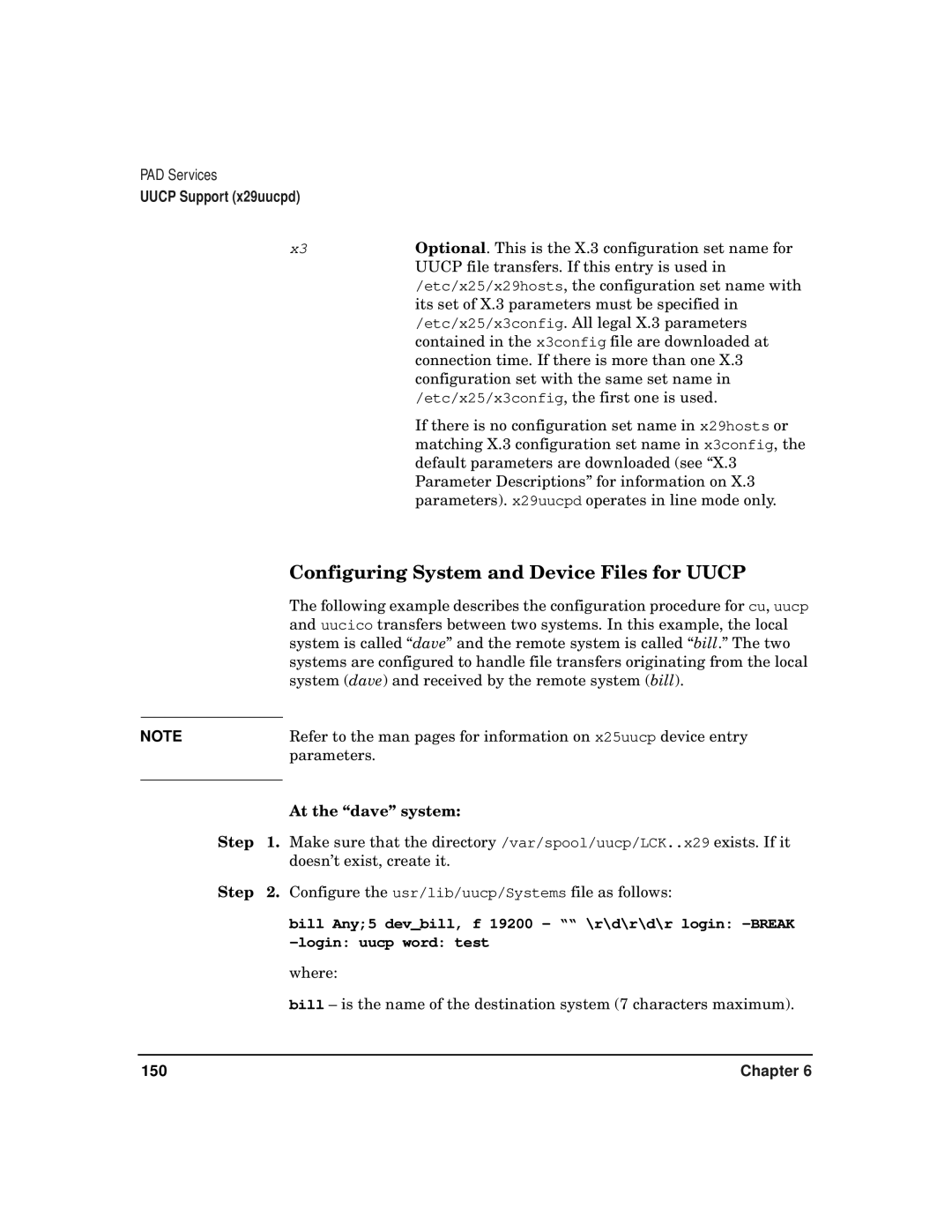 HP CommonIO Products manual Configuring System and Device Files for Uucp, At the dave system 