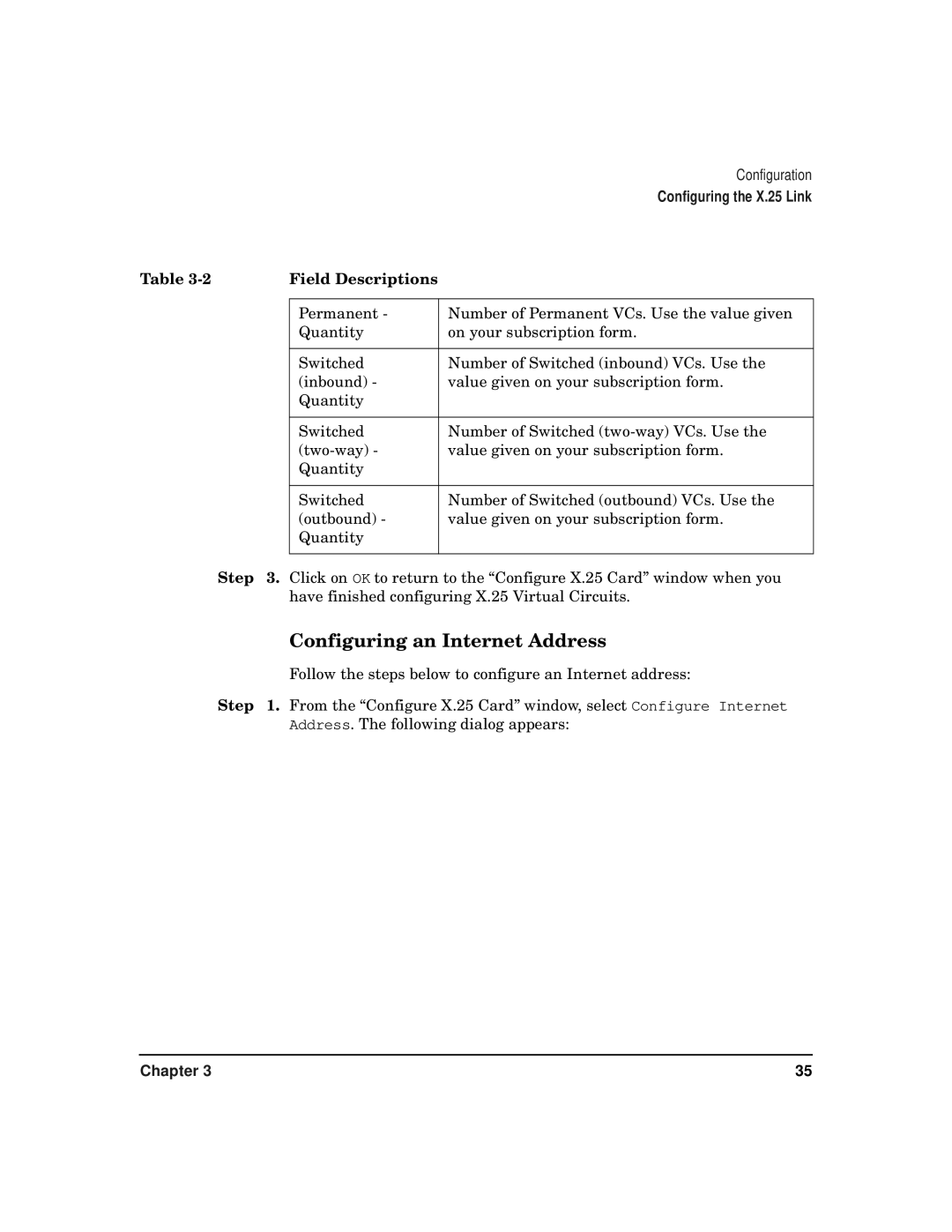 HP CommonIO Products manual Configuring an Internet Address 