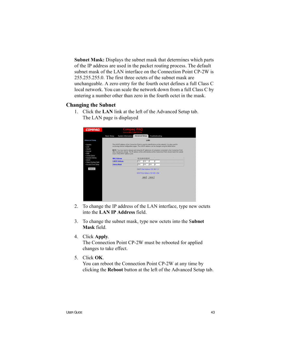 HP Connection Point 2W manual Changing the Subnet 