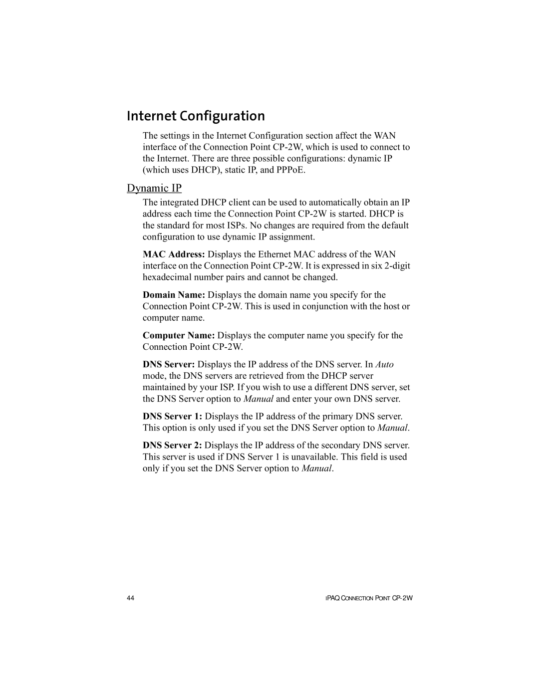 HP Connection Point 2W manual Internet Configuration, Dynamic IP 