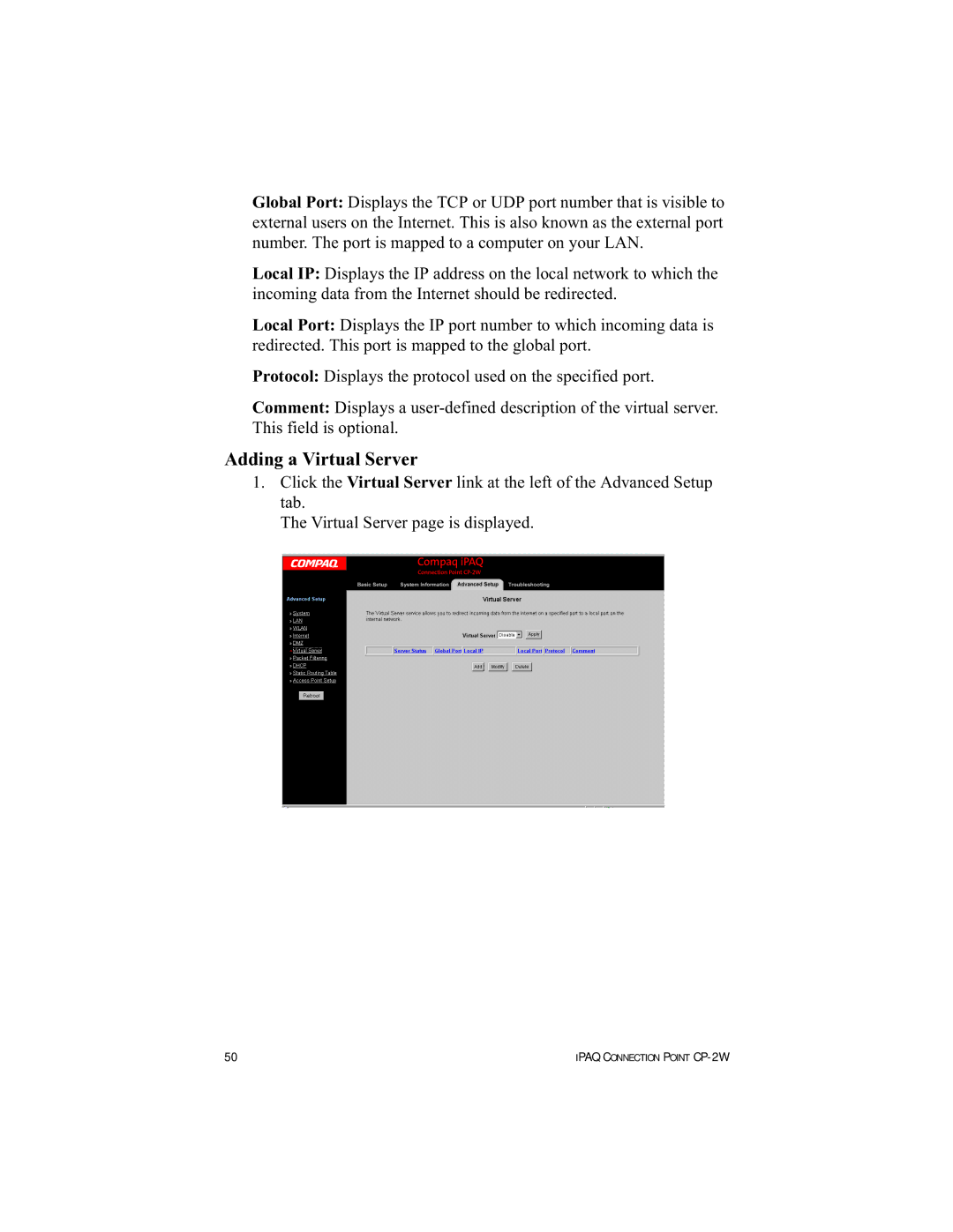 HP Connection Point 2W manual Adding a Virtual Server 