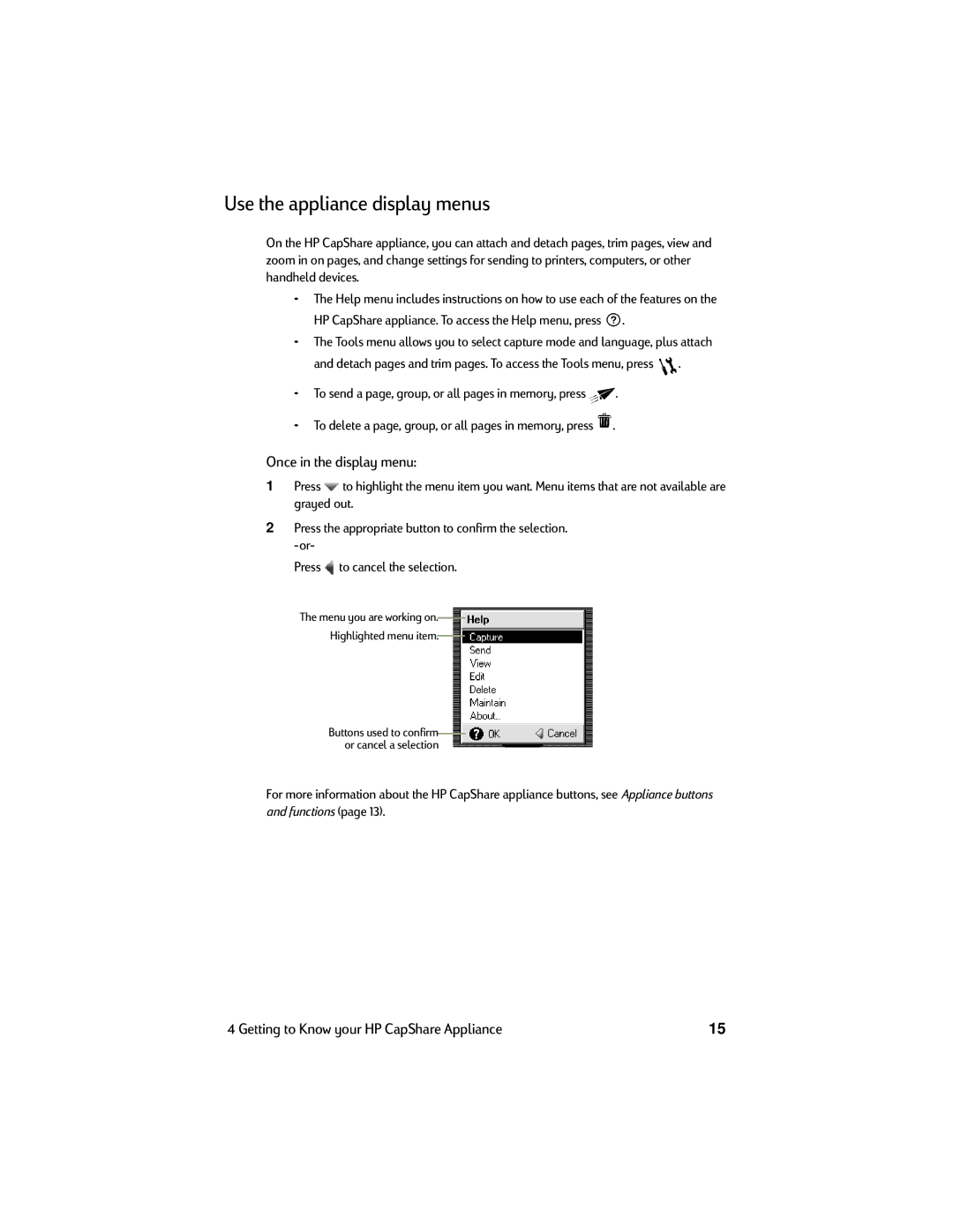 HP Copier C6300, Copier CapShare 920 manual Use the appliance display menus, Once in the display menu 