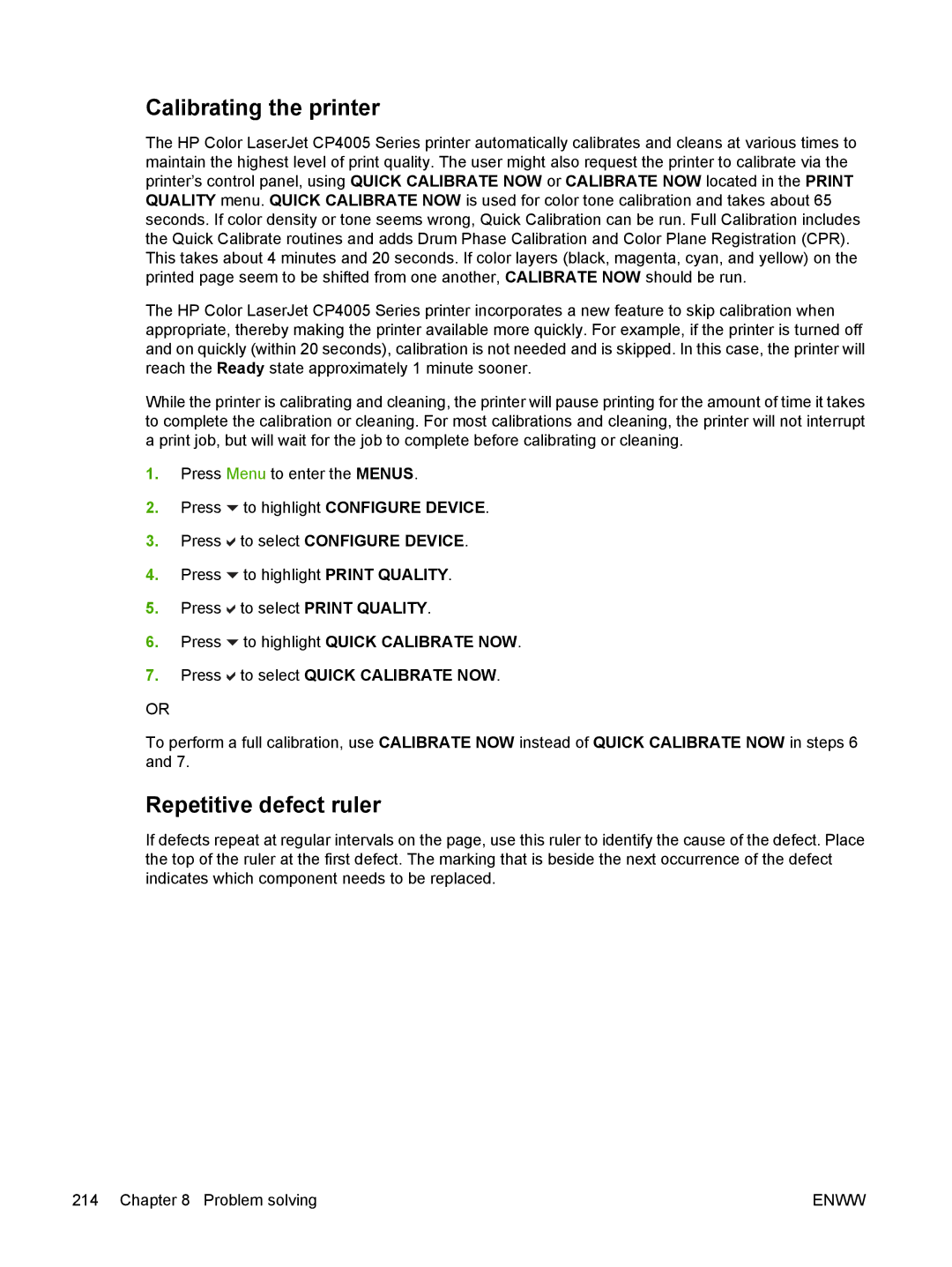 HP CP4005 manual Calibrating the printer, Repetitive defect ruler, Press to select Quick Calibrate NOW 