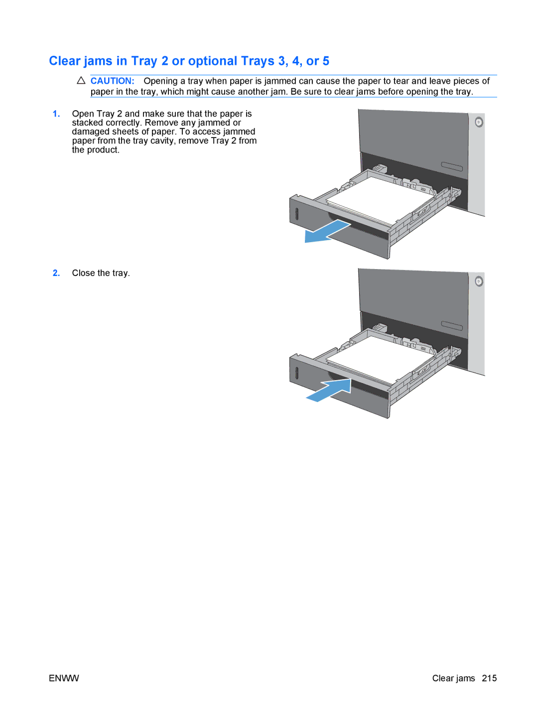 HP CP4025DN Laser CC490A manual Clear jams in Tray 2 or optional Trays 3, 4, or 