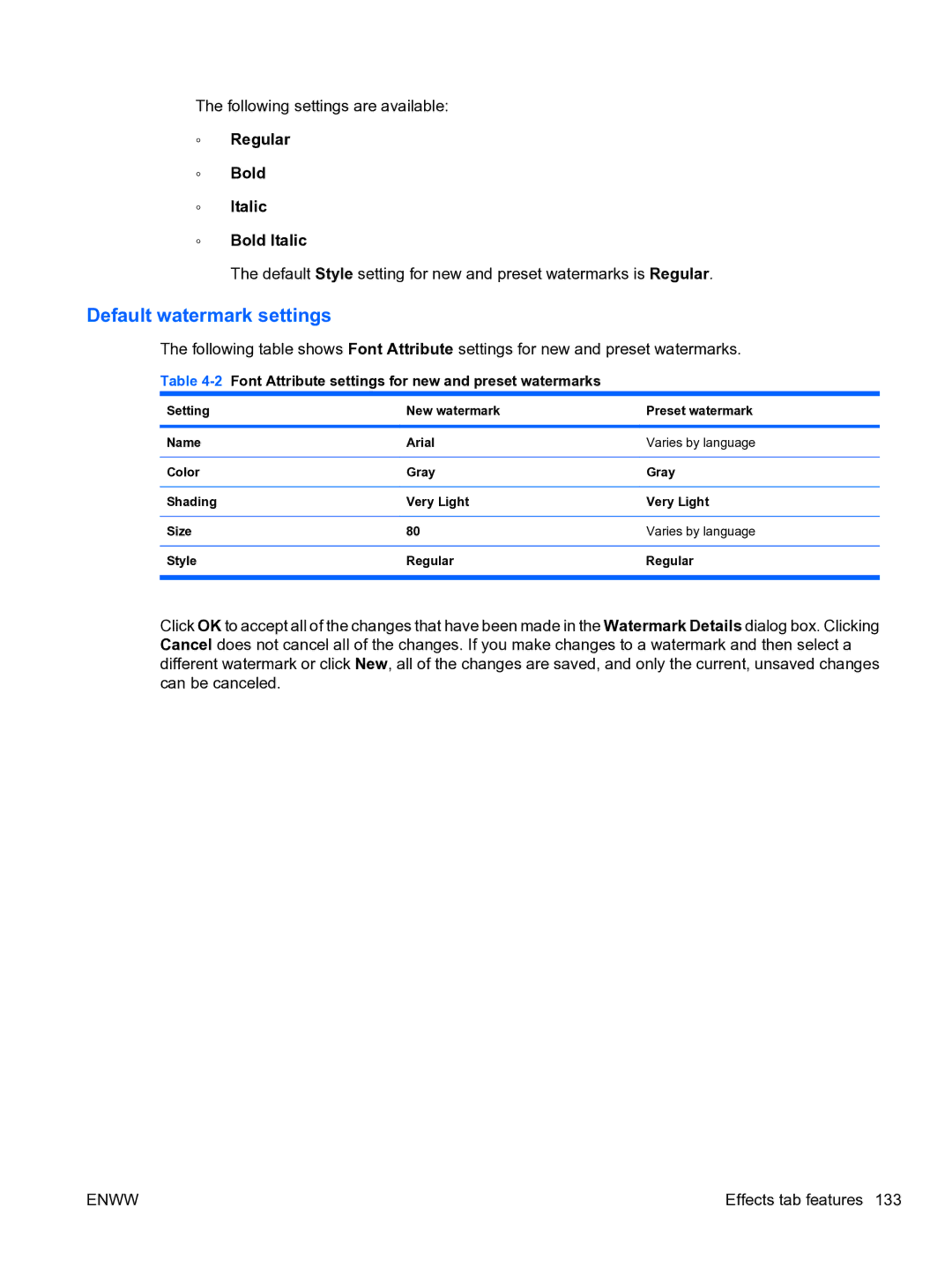 HP CP4520 manual Default watermark settings, Regular Bold Italic, 2Font Attribute settings for new and preset watermarks 