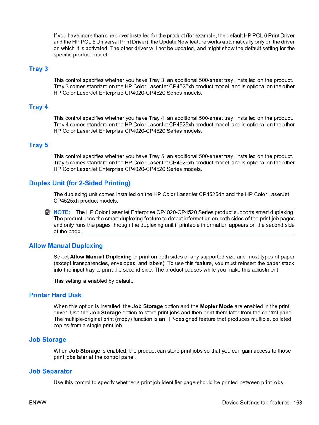 HP CP4520 Tray, Duplex Unit for 2-Sided Printing, Allow Manual Duplexing, Printer Hard Disk, Job Storage, Job Separator 
