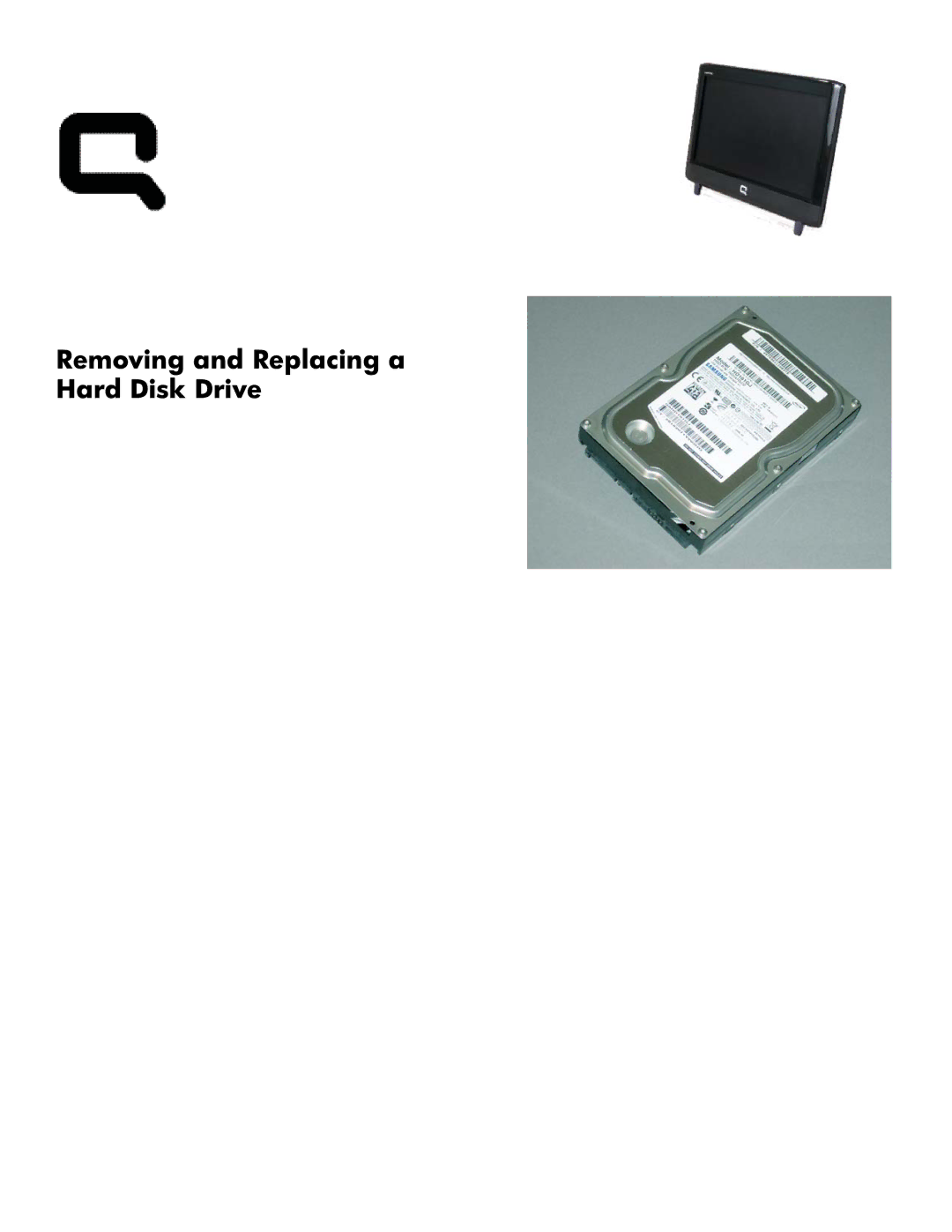 HP CQ1-1225, CQ1-1130, CQ1-1020 manual Removing and Replacing a Hard Disk Drive 