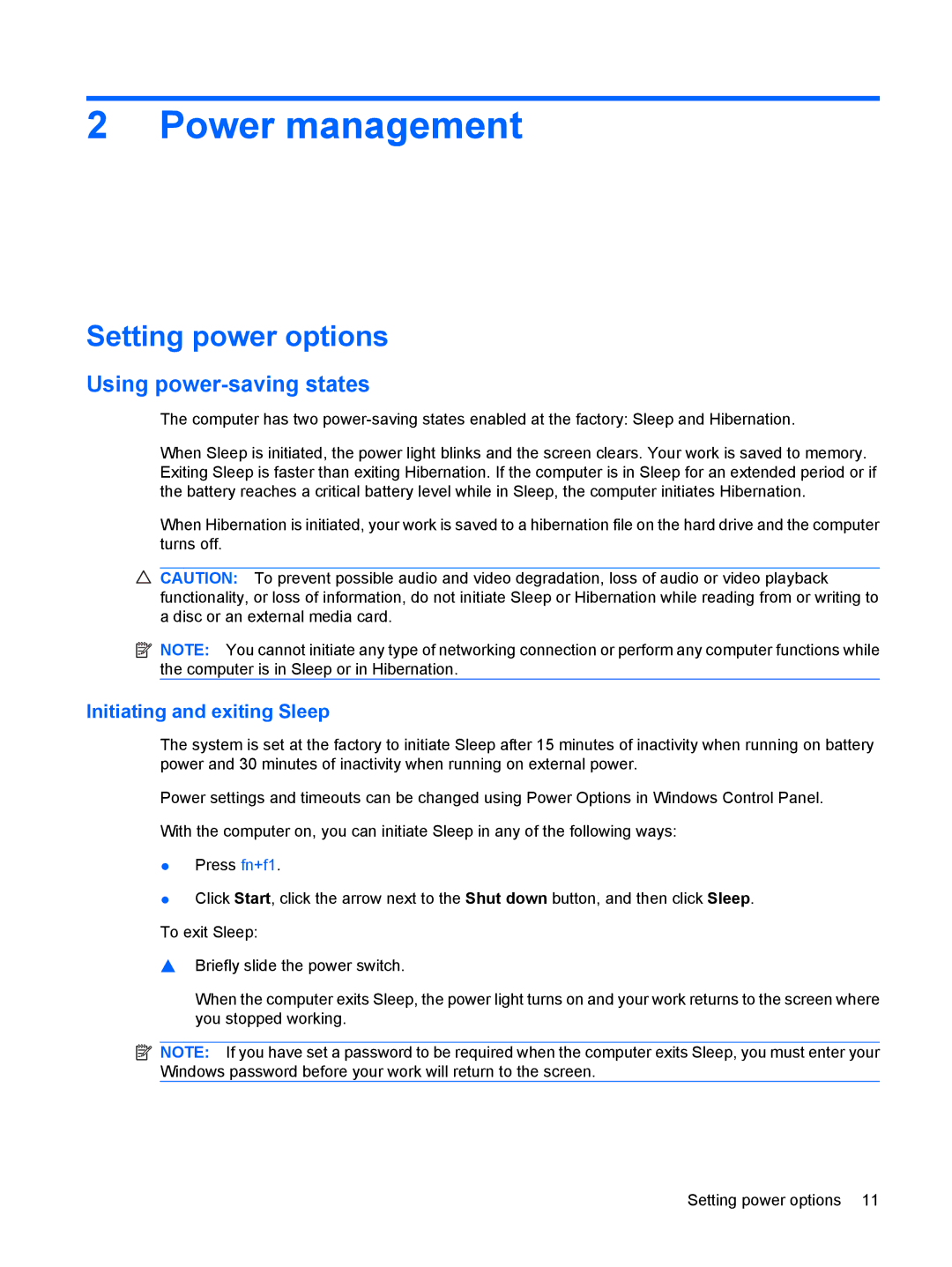 HP CQ10-130EF, CQ10-112NR Power management, Setting power options, Using power-saving states, Initiating and exiting Sleep 