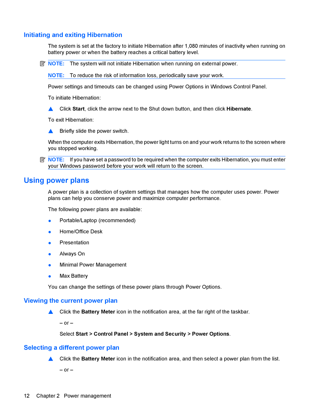 HP CQ10-120CA, CQ10-112NR, CQ10-130EF Using power plans, Initiating and exiting Hibernation, Viewing the current power plan 