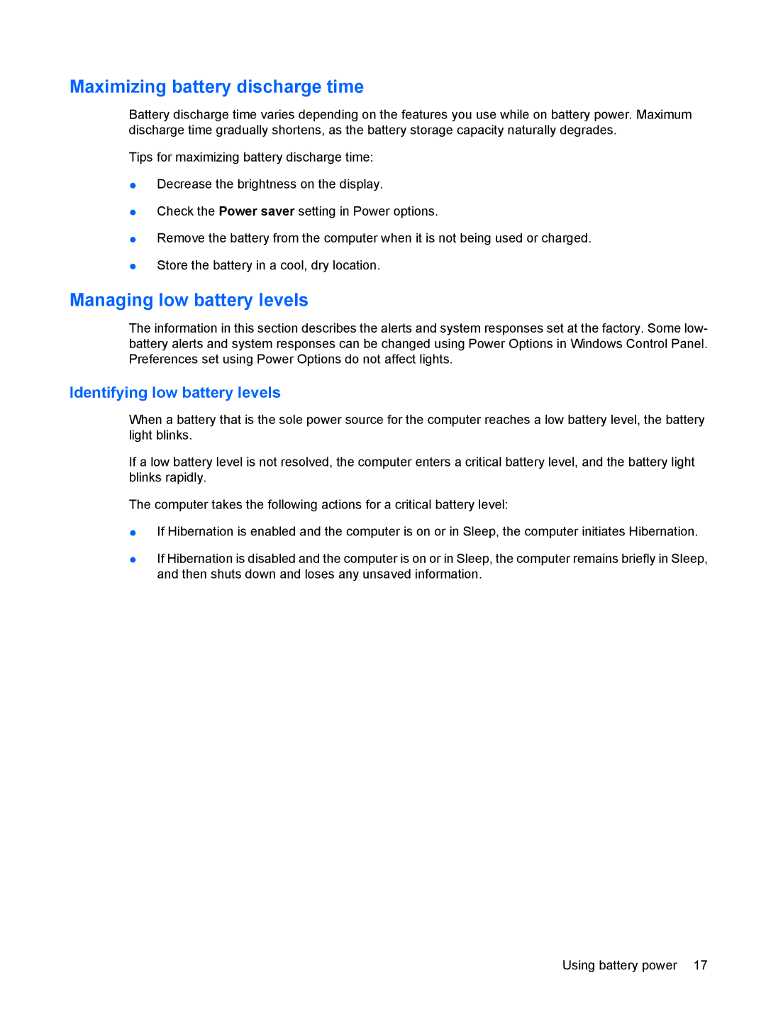 HP CQ10-130EF, CQ10-112NR Maximizing battery discharge time, Managing low battery levels, Identifying low battery levels 