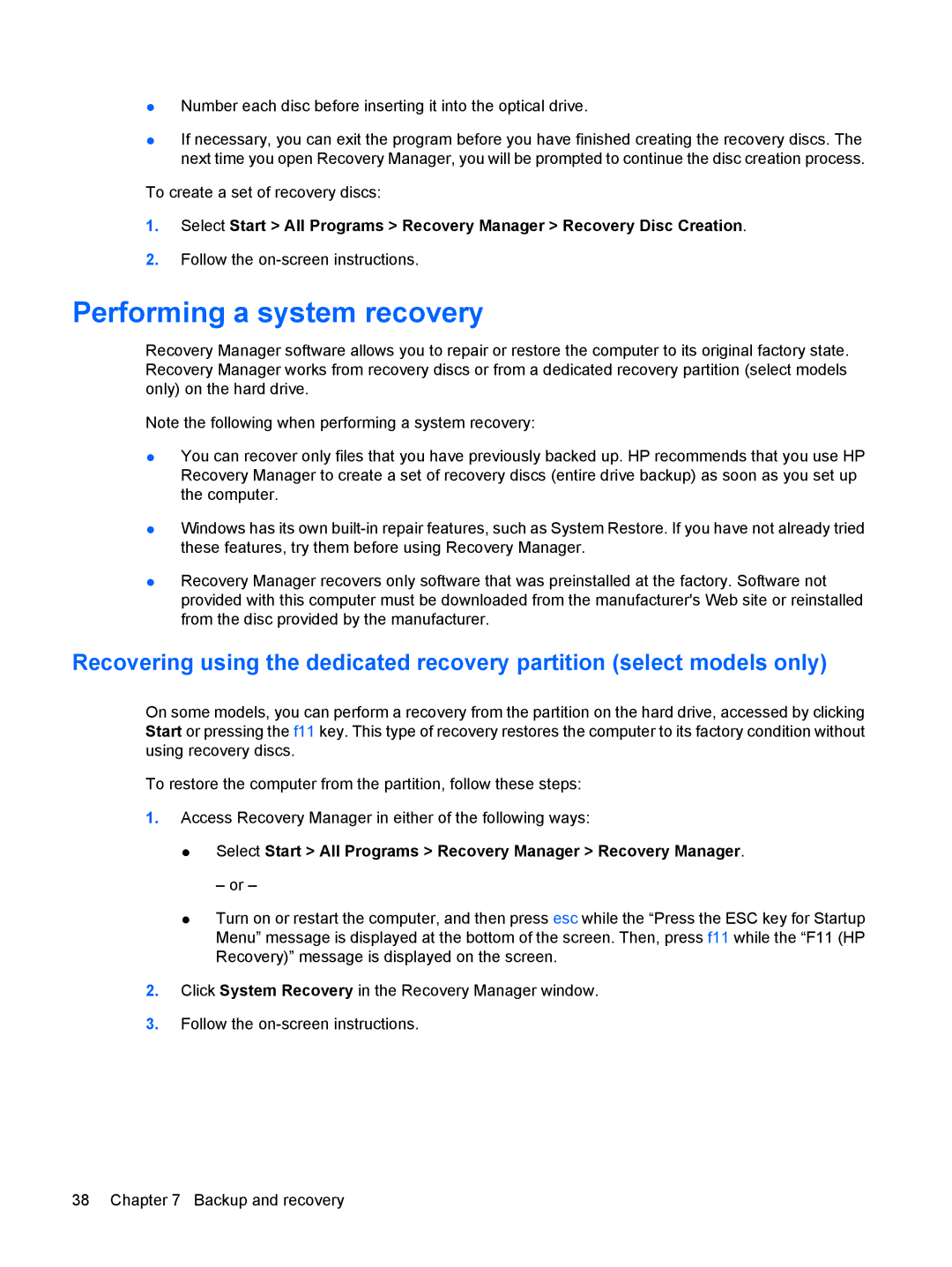 HP CQ10-405DX, CQ10-525DX manual Performing a system recovery, Select Start All Programs Recovery Manager Recovery Manager 