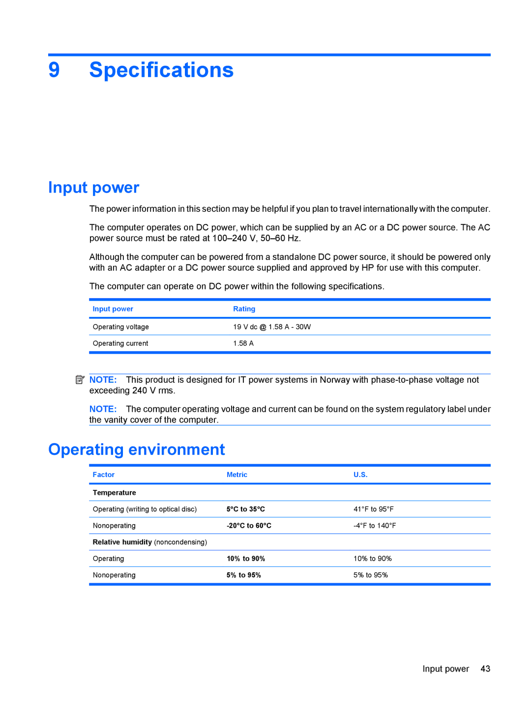 HP CQ10-405DX, CQ10-525DX, CQ10-514CA, CQ10-550CA, CQ10-510CA manual Specifications, Input power, Operating environment 