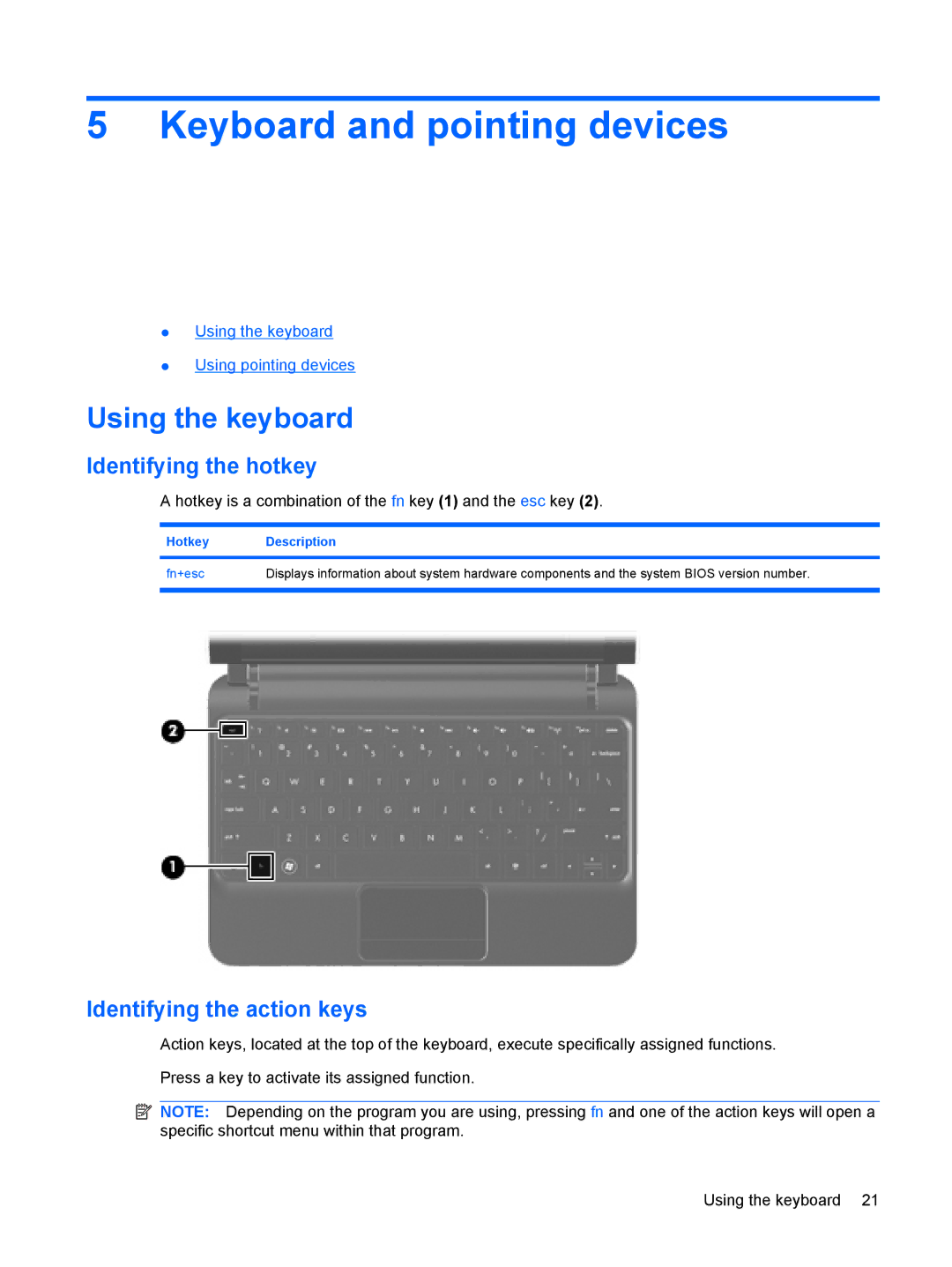 HP CQ10-610CA manual Keyboard and pointing devices, Using the keyboard, Identifying the hotkey, Identifying the action keys 