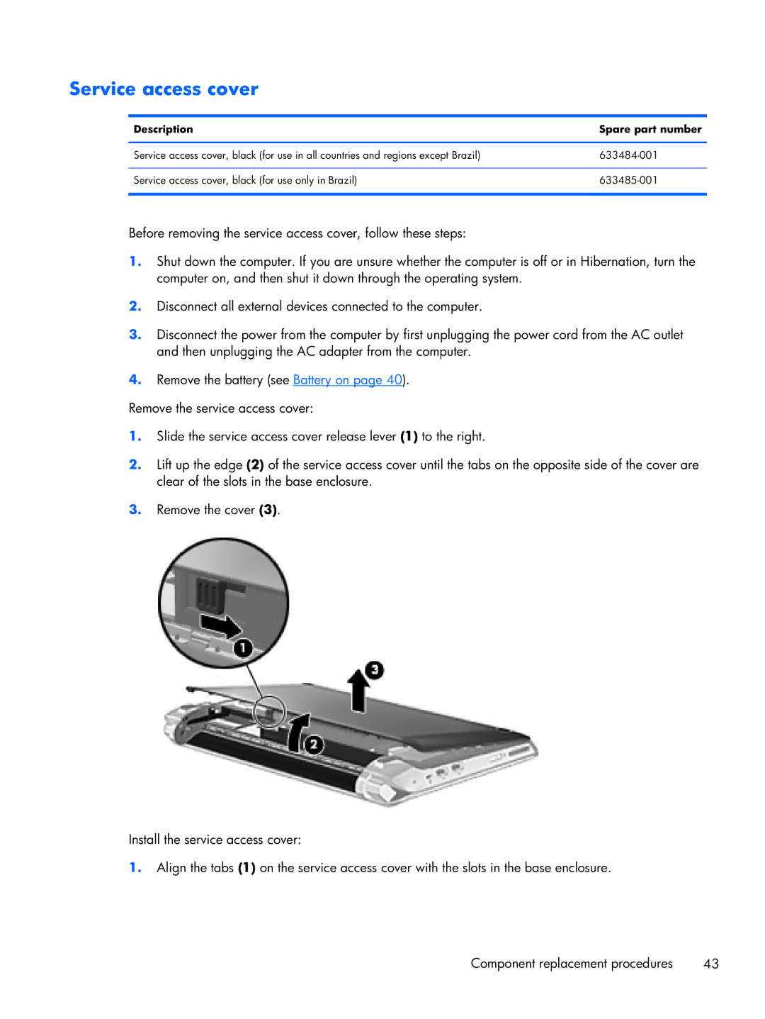 HP CQ10-689NR, CQ10-688NR, CQ10-610CA manual Service access cover, Description Spare part number 