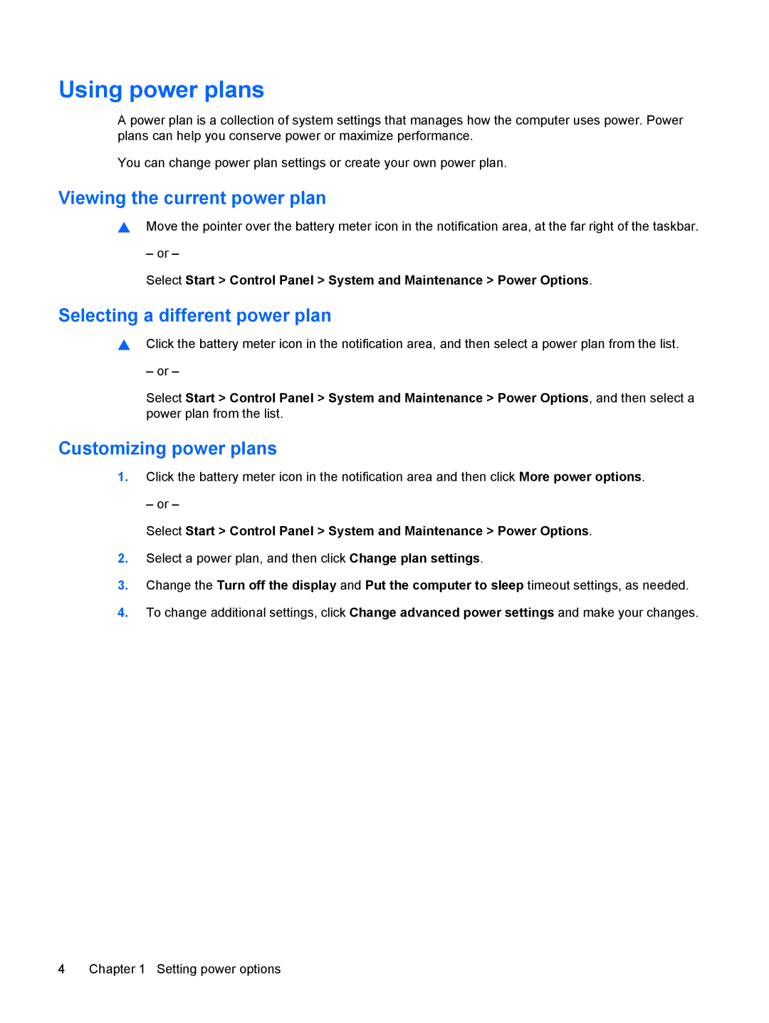 HP CQ20 manual Using power plans, Viewing the current power plan, Selecting a different power plan, Customizing power plans 