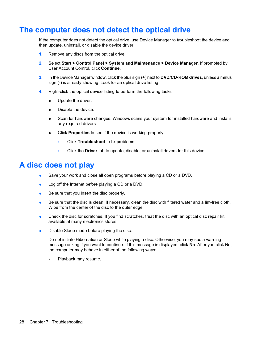 HP CQ20 manual Computer does not detect the optical drive, Disc does not play 