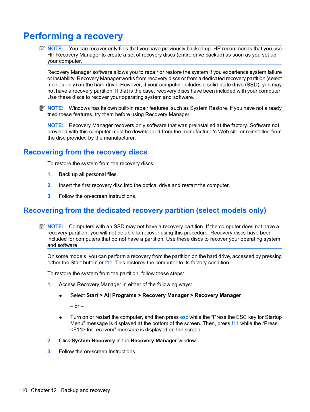 HP CQ32 manual Performing a recovery, Recovering from the recovery discs 