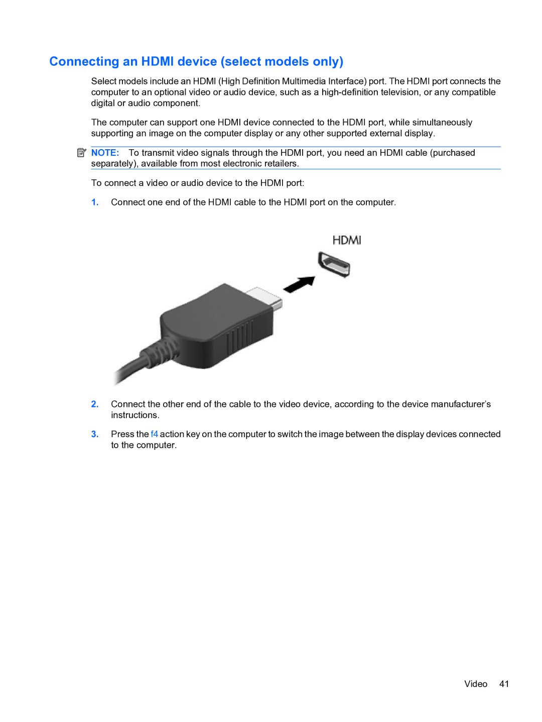 HP CQ32 manual Connecting an Hdmi device select models only 