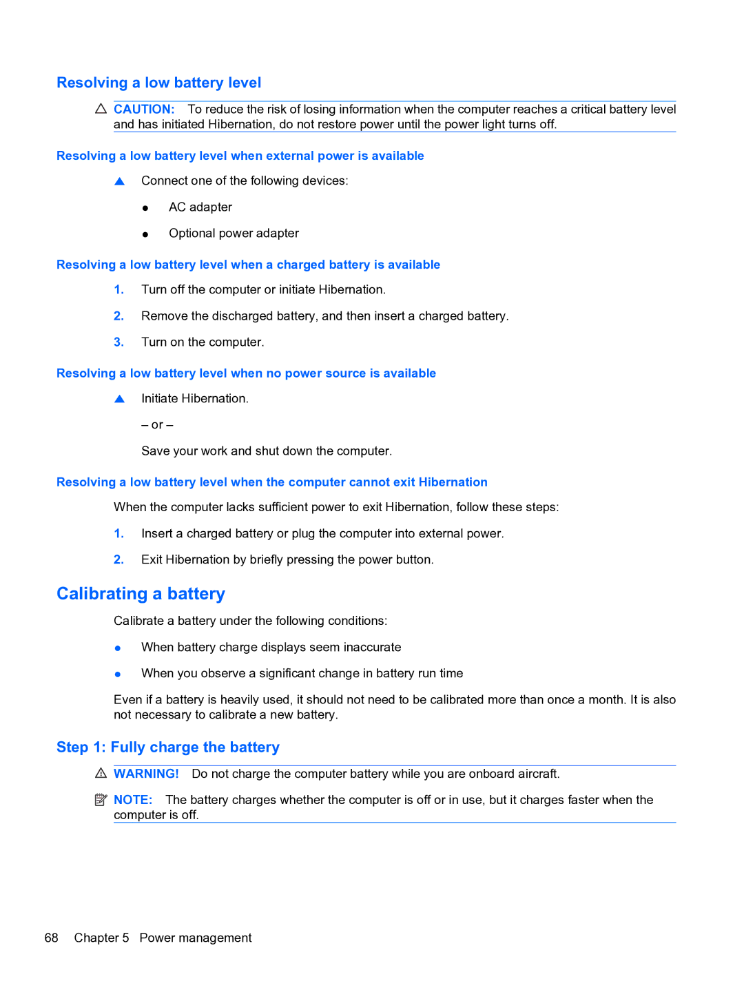 HP CQ32 manual Calibrating a battery, Resolving a low battery level, Fully charge the battery 