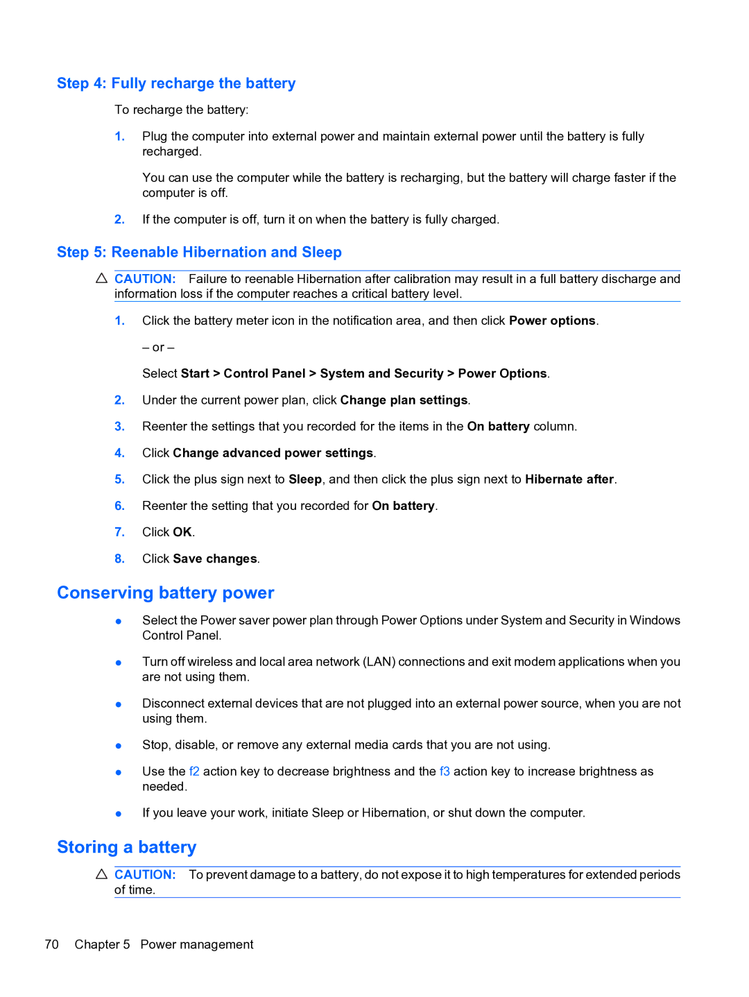 HP CQ32 manual Conserving battery power, Storing a battery, Fully recharge the battery, Reenable Hibernation and Sleep 