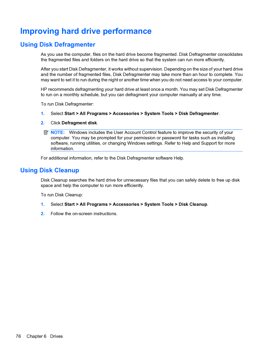 HP CQ32 manual Improving hard drive performance, Using Disk Defragmenter, Using Disk Cleanup 