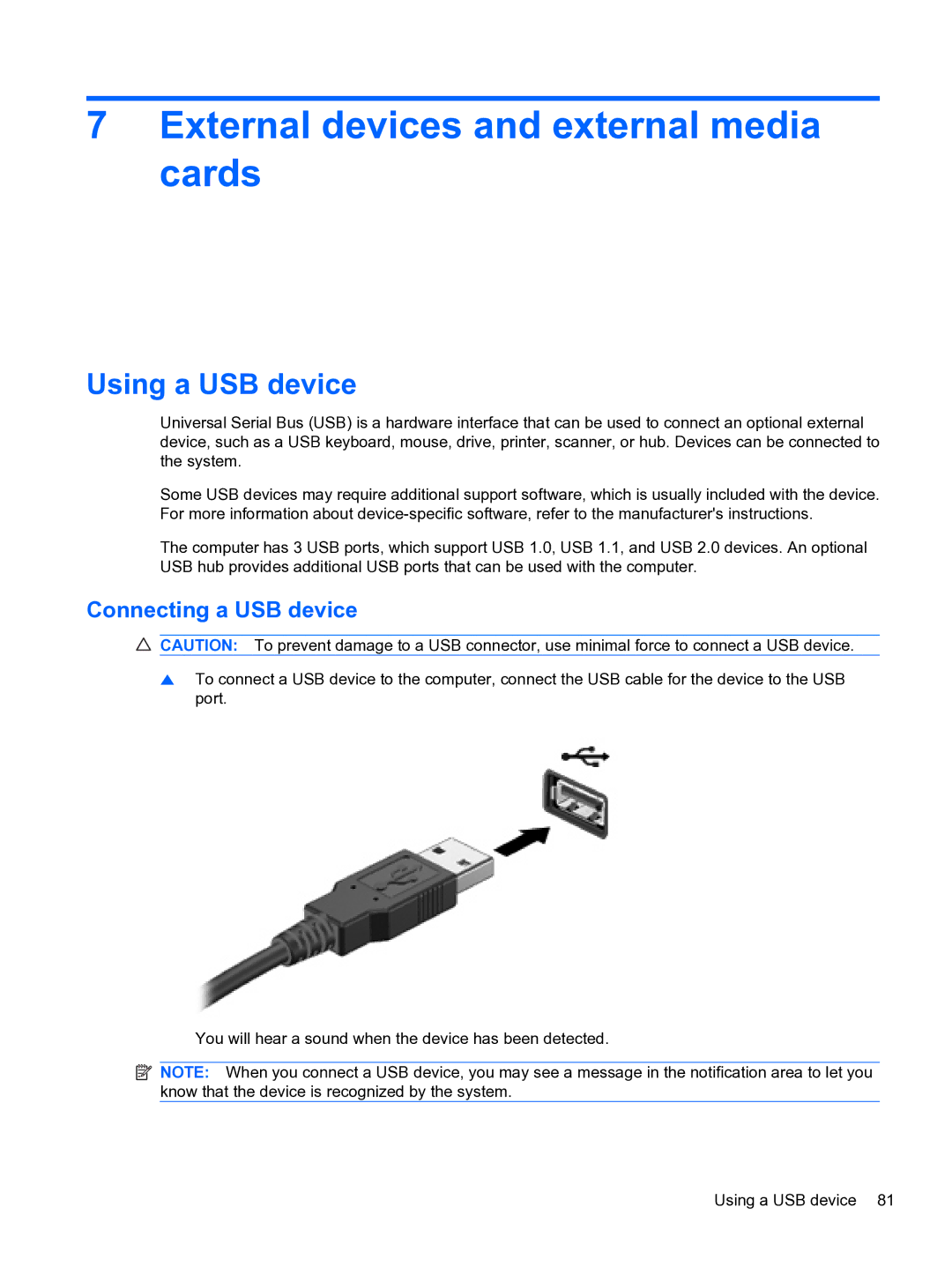 HP CQ32 manual External devices and external media cards, Using a USB device, Connecting a USB device 