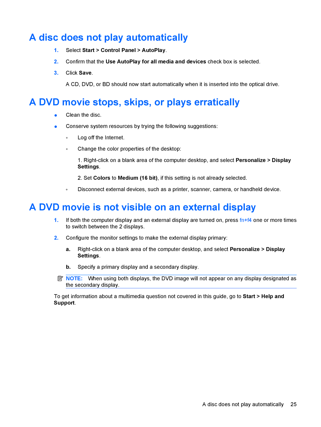 HP CQ35-103TX, CQ35-226TX, CQ35-224TX manual Disc does not play automatically, DVD movie stops, skips, or plays erratically 