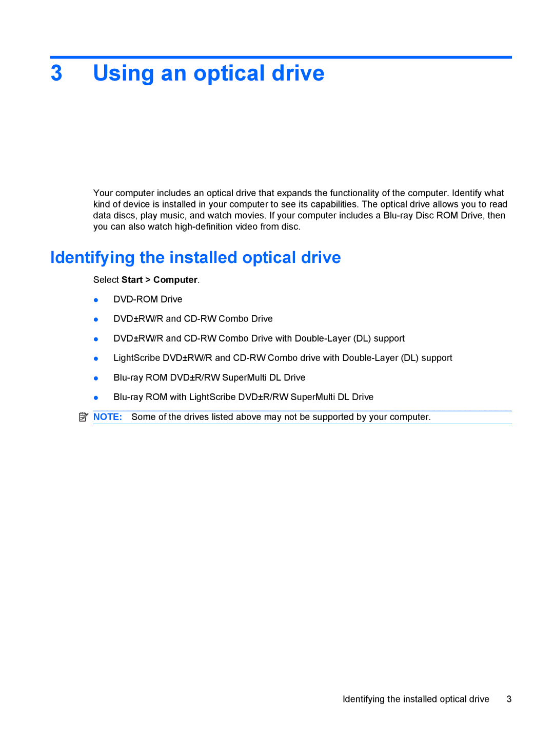 HP CQ35-213TX, CQ35-229TX manual Using an optical drive, Identifying the installed optical drive, Select Start Computer 