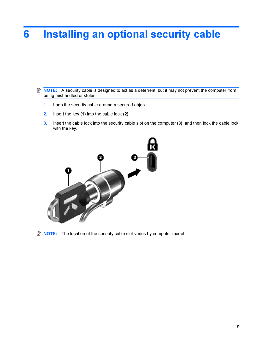 HP CQ35-121TX, CQ35-229TX, CQ35-226TX, CQ35-227TX, CQ35-225TX, CQ35-221TU, CQ35-213TX Installing an optional security cable 