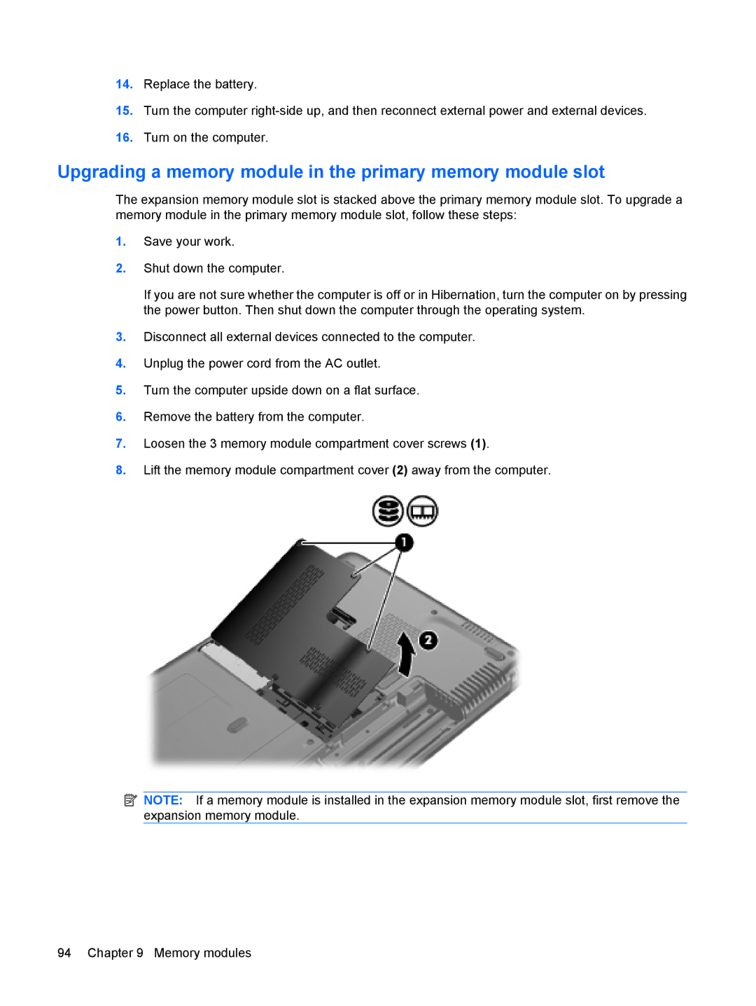 HP CQ35-332TX, CQ35-304TU, CQ36-108TX, CQ36-109TX, CQ36-106TX Upgrading a memory module in the primary memory module slot 