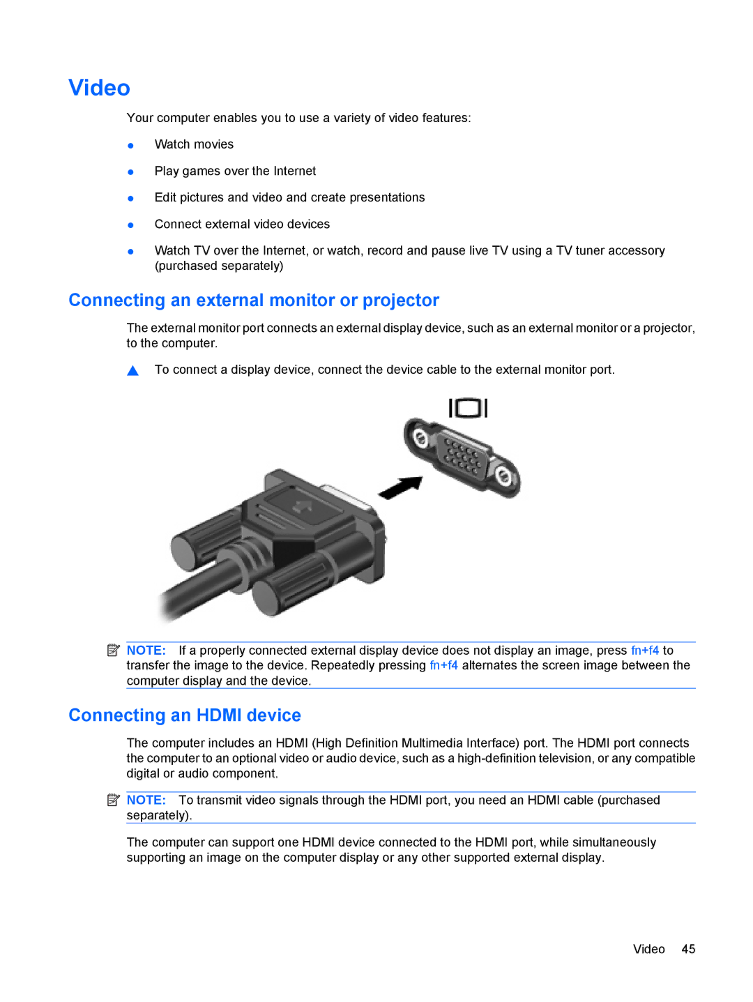 HP CQ35-406TU, CQ35-304TU, CQ36-108TX manual Video, Connecting an external monitor or projector, Connecting an Hdmi device 