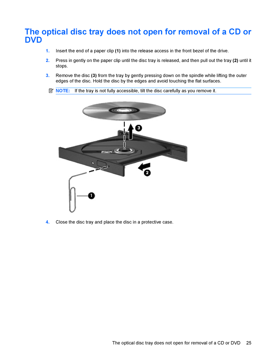 HP CQ40-147TU, CQ40-300, CQ40-152XX, CQ40-151XX, CQ40-200 manual Optical disc tray does not open for removal of a CD or, Dvd 