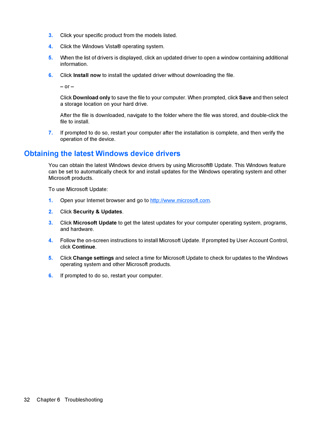 HP CQ40-132TU, CQ40-300, CQ40-152XX, CQ40-151XX, CQ40-200, CQ40-201XX, CQ40-148TU Obtaining the latest Windows device drivers 