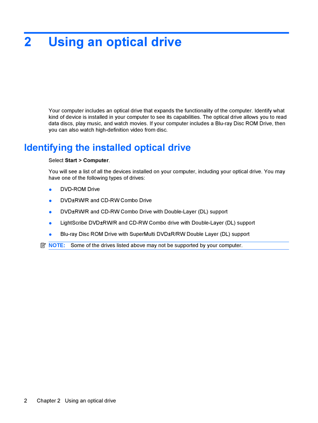 HP CQ40-309AX, CQ40-315TU manual Using an optical drive, Identifying the installed optical drive, Select Start Computer 