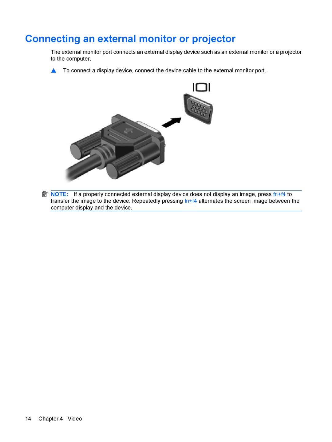 HP CQ40-323TU, CQ40-315TU, CQ40-312AU, CQ40-311AX, CQ40-314AX, CQ40-318AX manual Connecting an external monitor or projector 