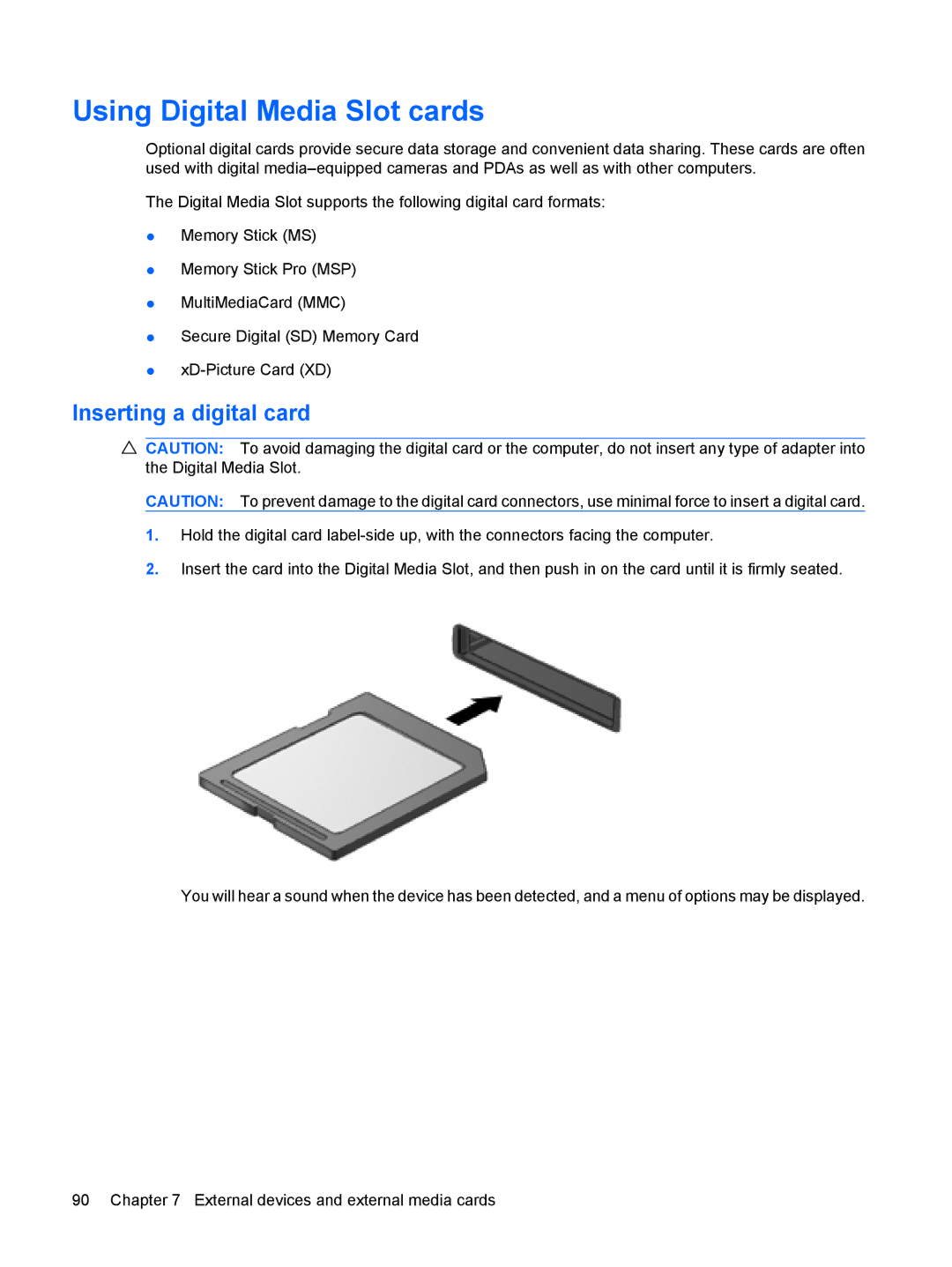 HP CQ41-224TX, CQ41-205TX, CQ41-204TX, CQ41-206TX, CQ41-207TX manual Using Digital Media Slot cards, Inserting a digital card 