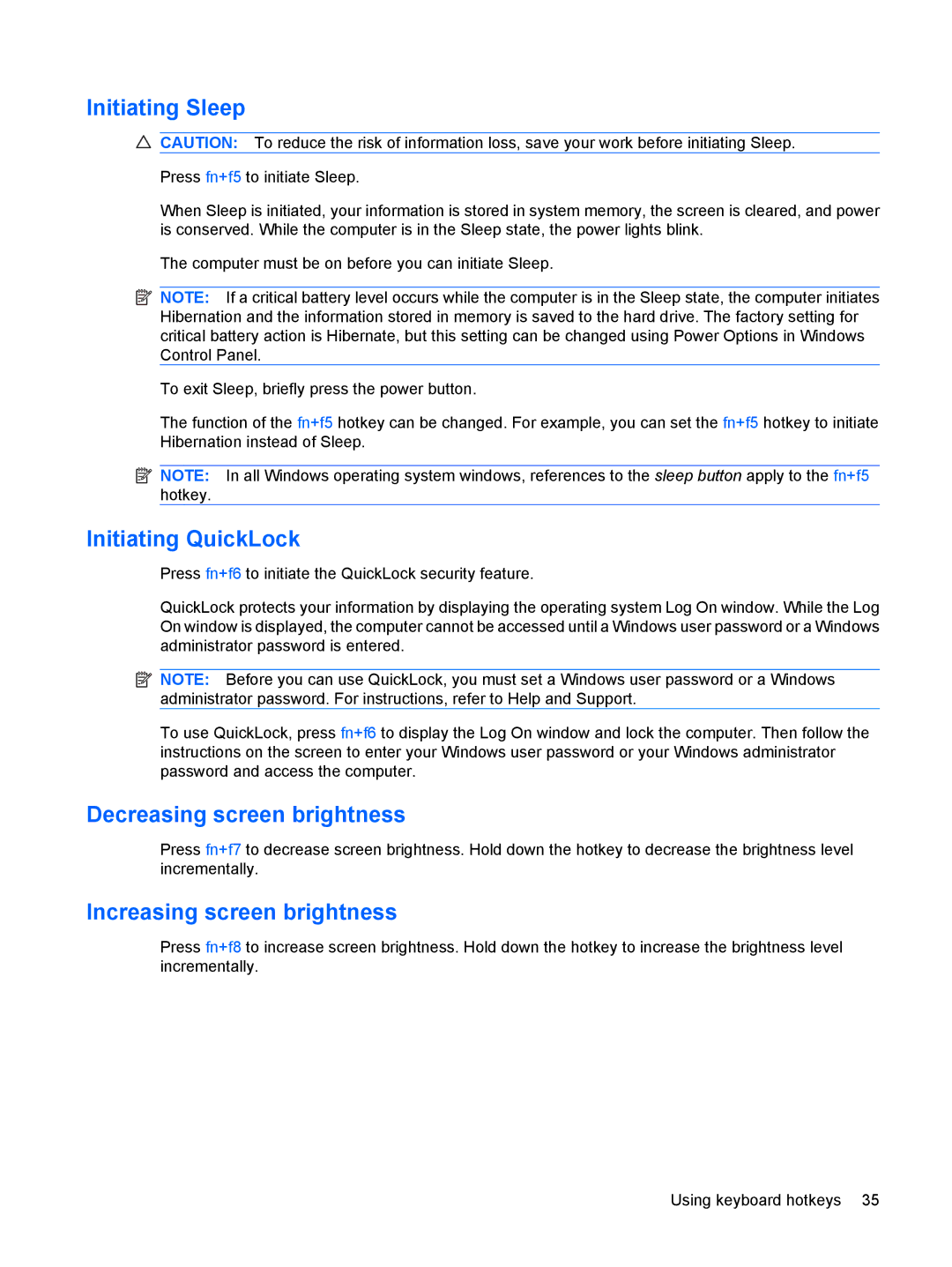 HP CQ41-208TX manual Initiating Sleep, Initiating QuickLock, Decreasing screen brightness, Increasing screen brightness 