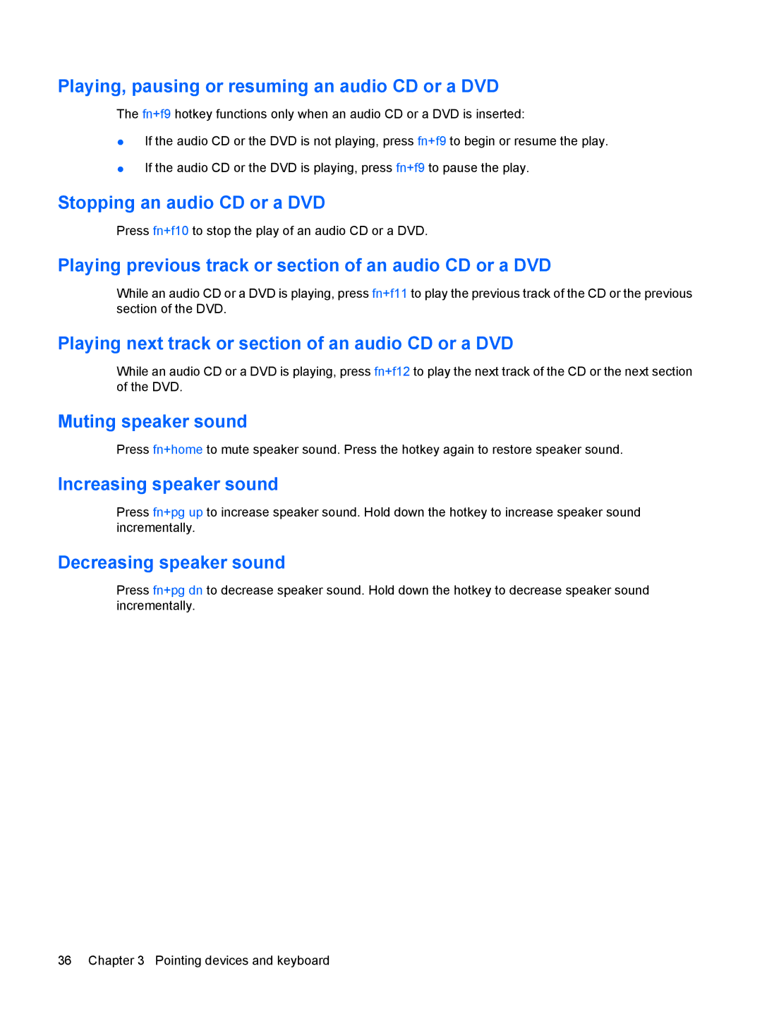 HP CQ41-208TU manual Playing, pausing or resuming an audio CD or a DVD, Stopping an audio CD or a DVD, Muting speaker sound 